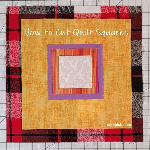 How to Cut Quilt Squares Tutorial